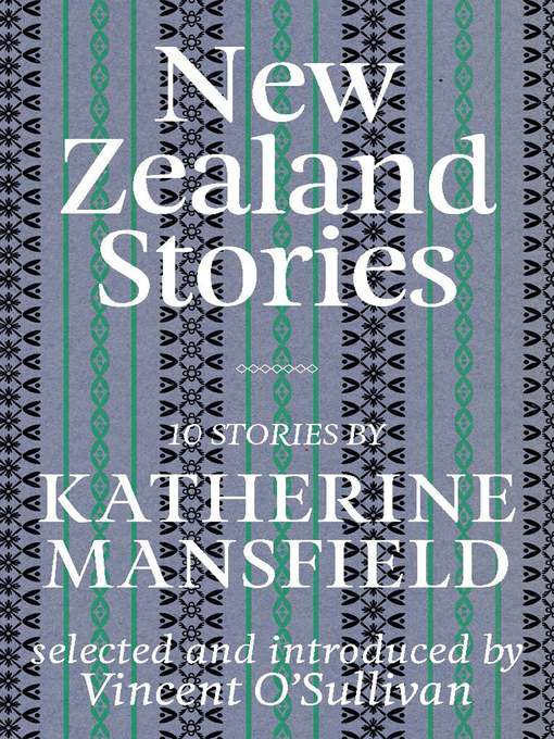 Title details for New Zealand Stories by Katherine Mansfield - Wait list